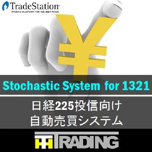 Stochastic System for 1321 Auto Trading