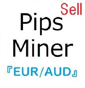 Pips_miner_EA_EURAUD_sell_only Auto Trading