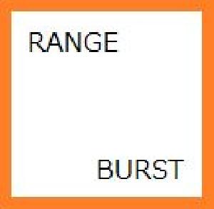 RANGE BURST