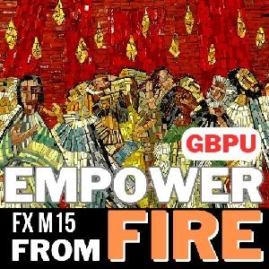  GBPU EMPOWER FROM FIRE FX M15 Auto Trading