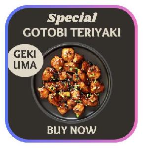 Gotobi Teriyaki SP