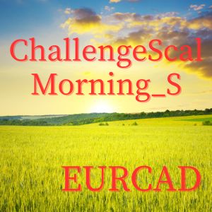 ChallengeScalMorning_S_EURCAD