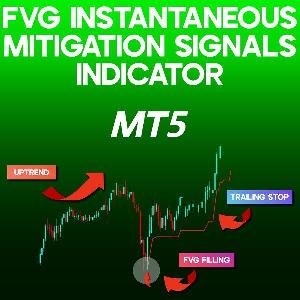 FVG Instantaneous Mitigation Signals Indicator MT5 Indicators/E-books