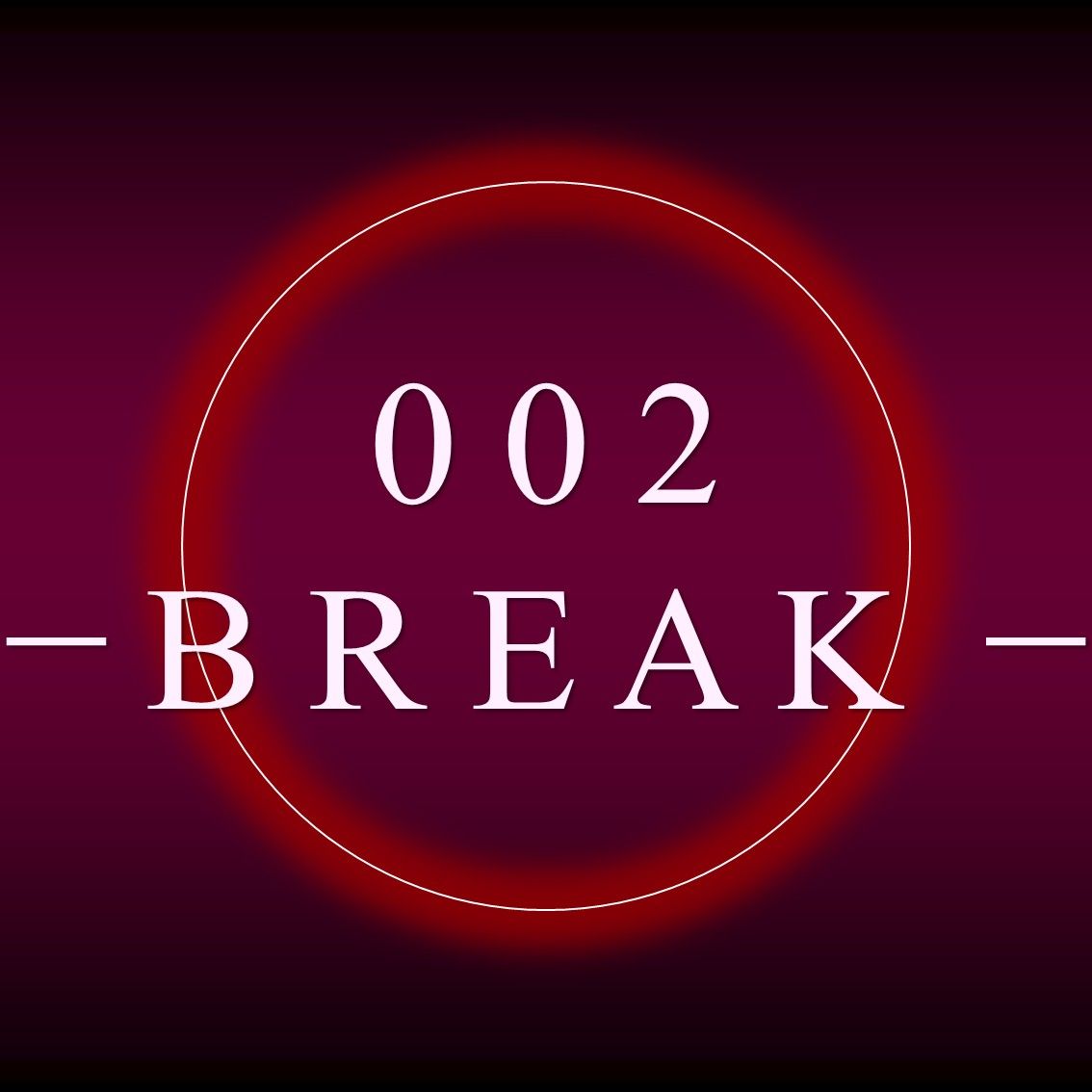 002_BREAK