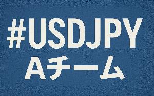 #USDJPY　Aチーム Auto Trading
