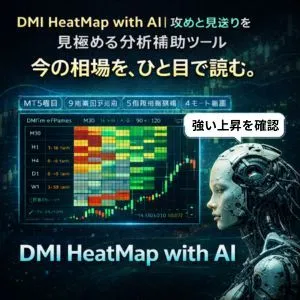 【AIキャラが文字表示】DMI HeatMap with AI｜相場の流れを5段階で直感表示するMT5分析インジケーター インジケーター・電子書籍