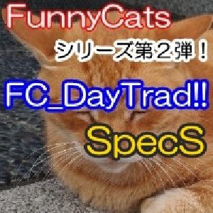 FC_DayTrad!!_SpecS Auto Trading